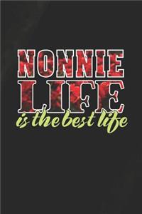 Nonnie Life Is The Best Life