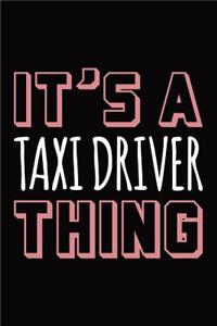It's a taxi driver thing