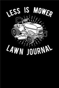 Less Is Mower Lawn Journal