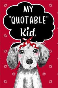 My Quotable Kid Keepsake Journal