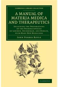 A Manual of Materia Medica and Therapeutics