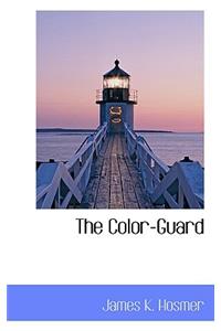 The Color-Guard