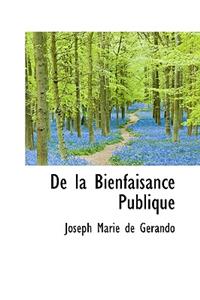 de La Bienfaisance Publique