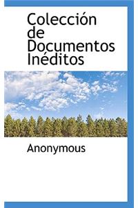 Colecci N de Documentos in Ditos