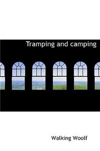 Tramping and Camping