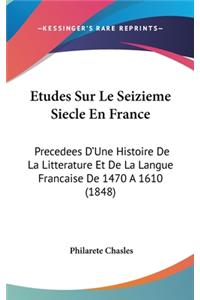 Etudes Sur Le Seizieme Siecle En France
