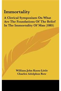 Immortality
