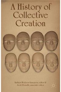 History of Collective Creation