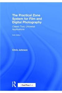 Practical Zone System for Film and Digital Photography