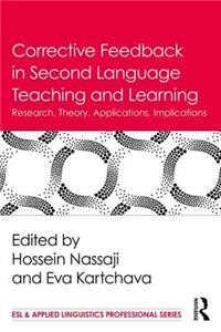 Corrective Feedback in Second Language Teaching and Learning