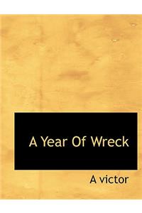 A Year of Wreck