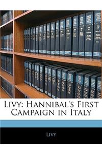 Livy: Hannibal's First Campaign in Italy