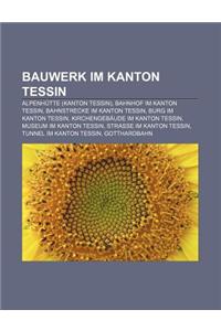 Bauwerk Im Kanton Tessin