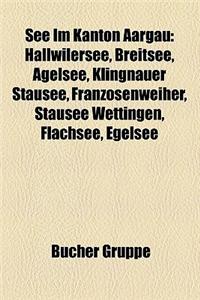 See Im Kanton Aargau