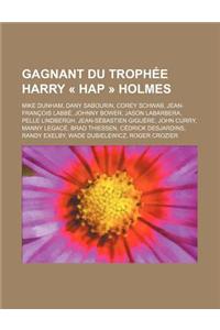 Gagnant Du Trophee Harry - Hap - Holmes