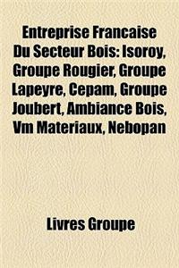 Entreprise Franaise Du Secteur Bois