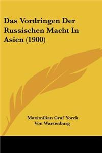 Vordringen Der Russischen Macht In Asien (1900)