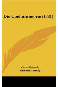 Die Coelomtheorie (1881)