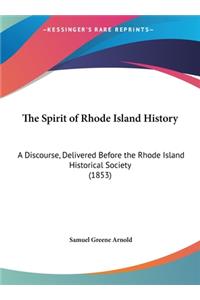The Spirit of Rhode Island History