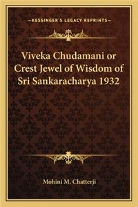 Viveka Chudamani or Crest Jewel of Wisdom of Sri Sankaracharya 1932