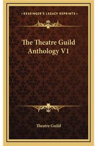 The Theatre Guild Anthology V1