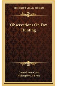 Observations on Fox Hunting