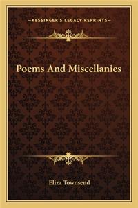Poems and Miscellanies
