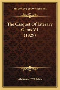 The Casquet Of Literary Gems V1 (1829)
