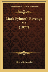 Mark Eylmer's Revenge V3 (1877)