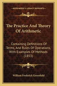 Practice and Theory of Arithmetic