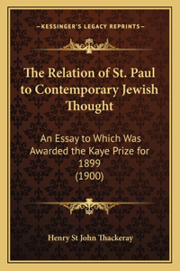 Relation of St. Paul to Contemporary Jewish Thought