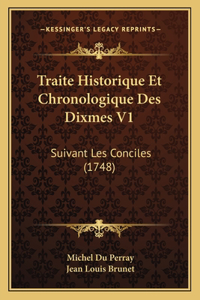 Traite Historique Et Chronologique Des Dixmes V1