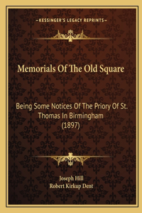 Memorials Of The Old Square