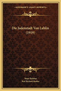 Judenstadt Von Lublin (1919)