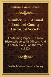 Number 6-11 Annual Bradford County Historical Society