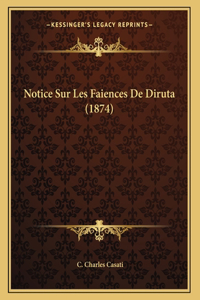 Notice Sur Les Faiences De Diruta (1874)