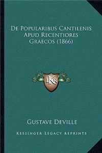 De Popularibus Cantilenis Apud Recentiores Graecos (1866)