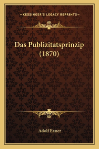 Das Publizitatsprinzip (1870)