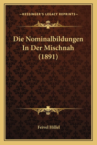 Die Nominalbildungen In Der Mischnah (1891)