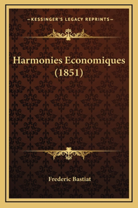 Harmonies Economiques (1851)