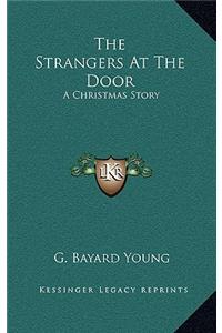 The Strangers at the Door