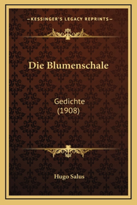 Die Blumenschale