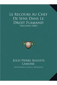 Le Recours Au Chef De Sens Dans Le Droit Flamand