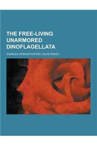 The Free-Living Unarmored Dinoflagellata