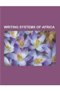 Writing Systems of Africa