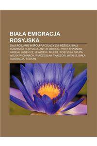 Bia a Emigracja Rosyjska