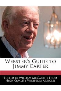 Webster's Guide to Jimmy Carter