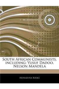 Articles on South African Communists, Including: Yusuf Dadoo, Nelson Mandela