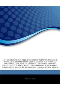 Articles on 5th-Century BC People, Including: Ananda, Malachi, Artabazus, Pharnabazus (5th Century BC), Himilco the Navigator, Lu Ban, Sitalces, Ambap