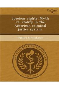 Specious Rights: Myth vs